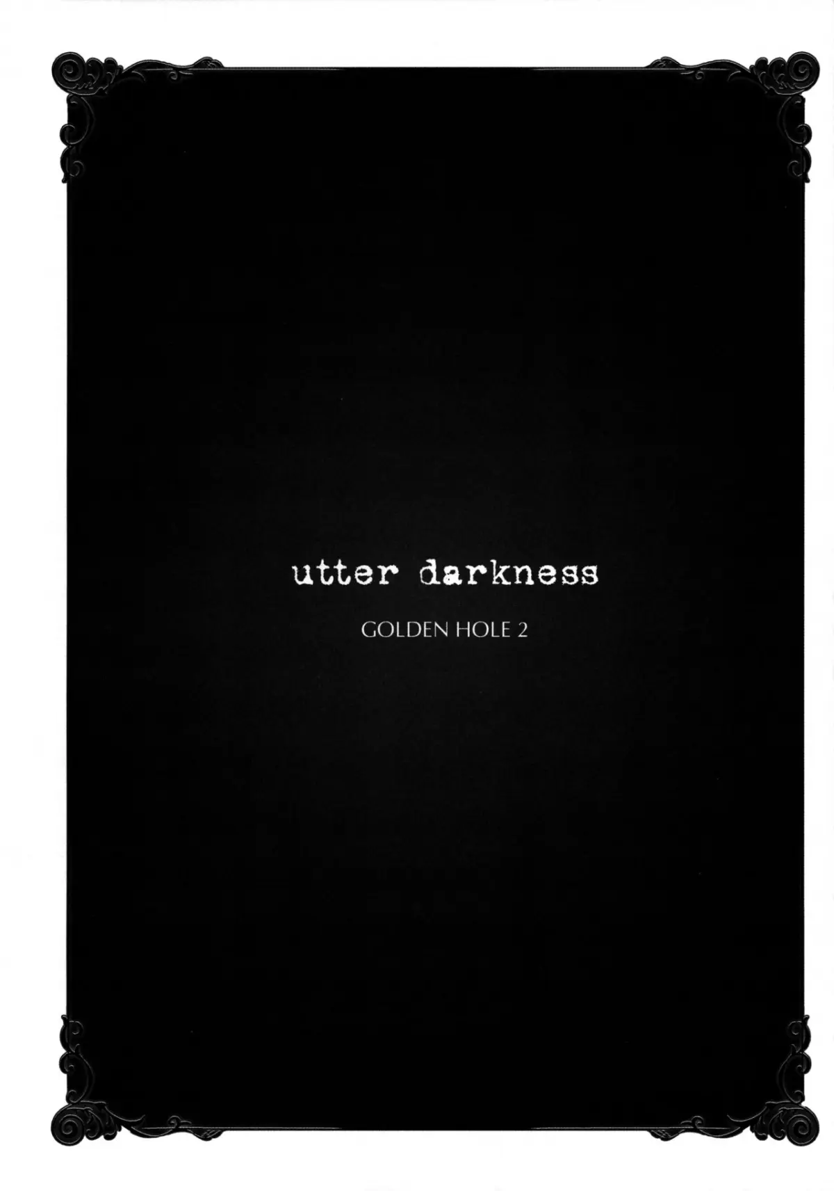 utter darkness -GOLDEN HOLE2- - Full trang 2
