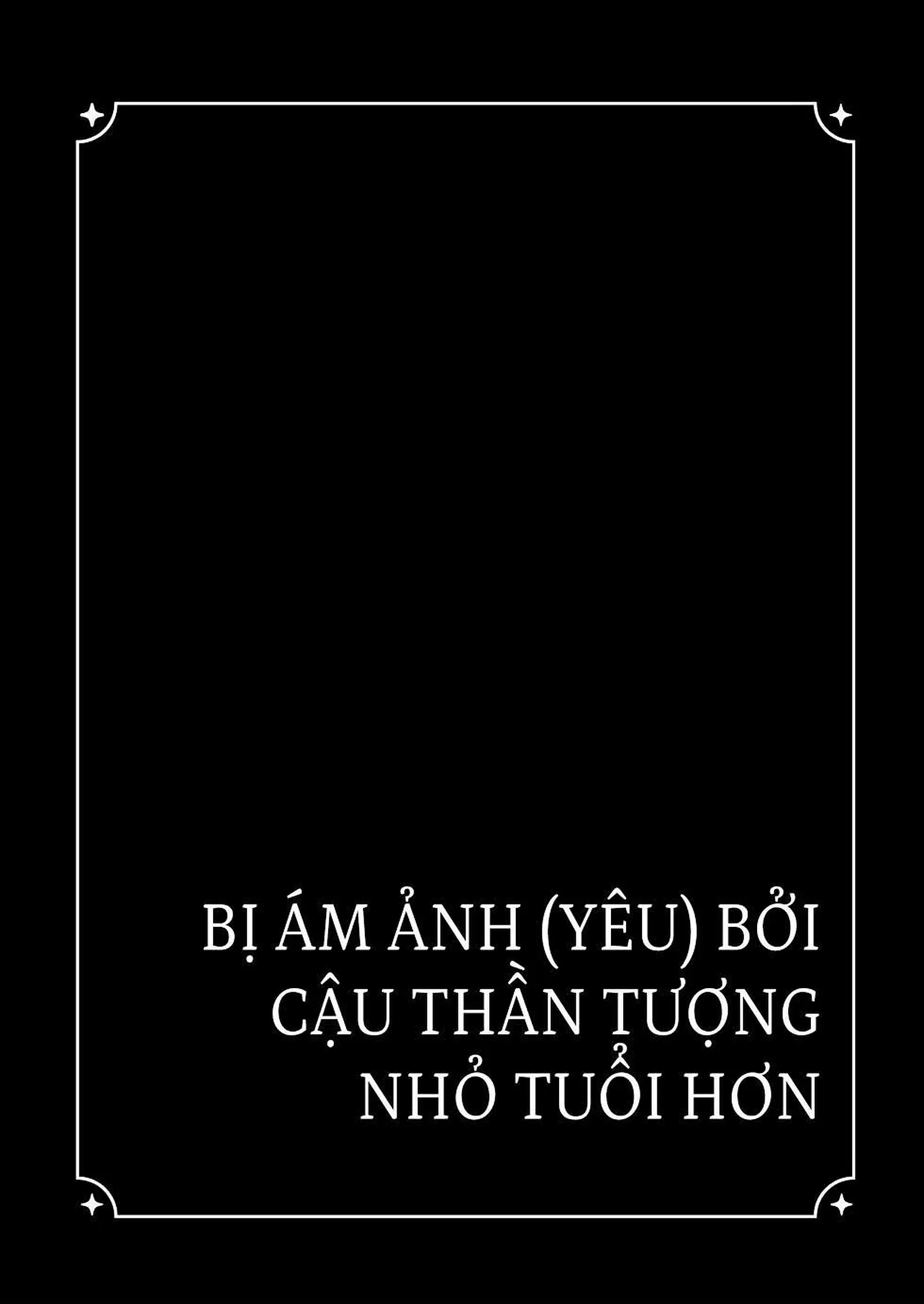 Điên cuồng ám ảnh hoàng tử idol [VN} - Full trang 9