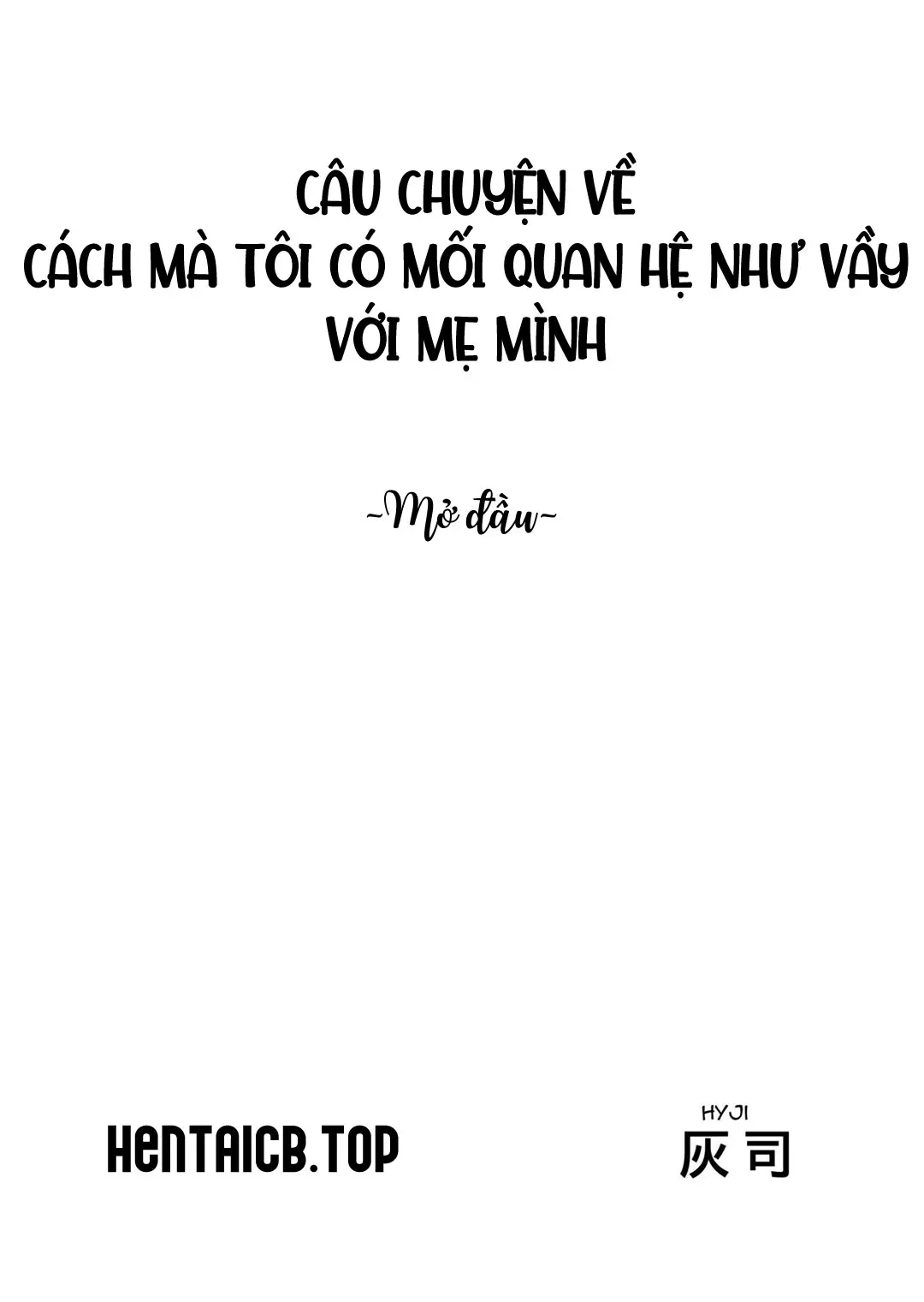 Cách mà tôi có mối quan hệ này với mẹ mình - Full trang 3