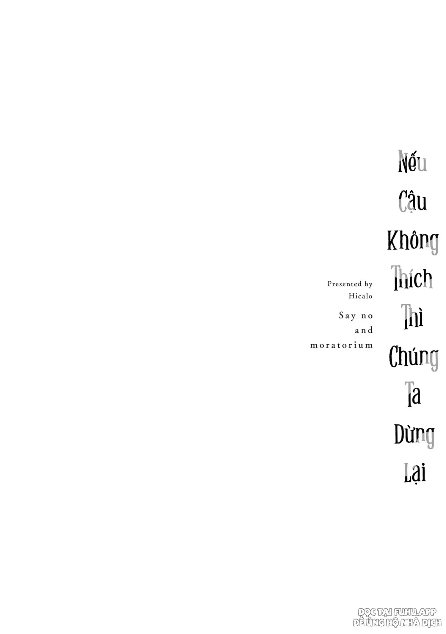 Nếu Cậu Không Thích Thì Chúng Ta Dừng Lại - Full trang 175